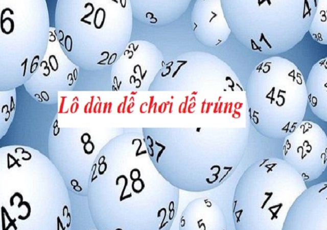 Đánh dàn đề - cơ hội trúng cao